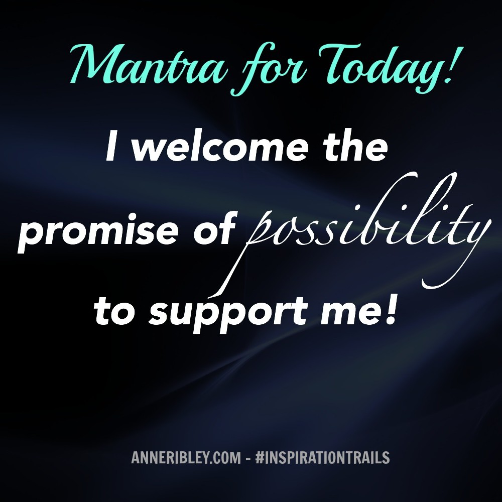 Promise of Possibility Support Mantra