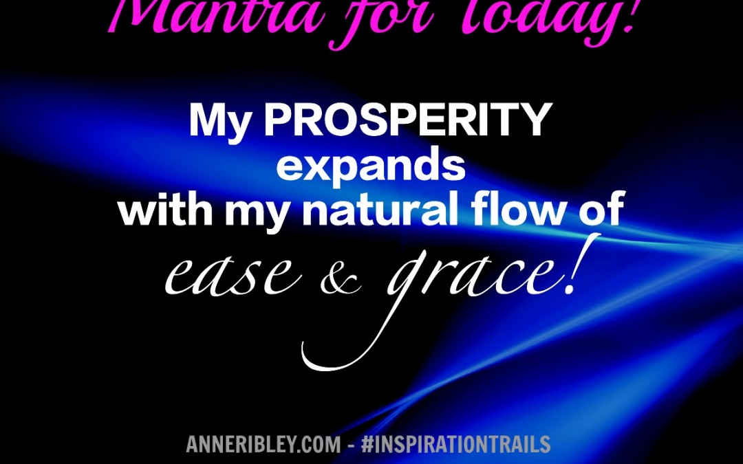 Prosperity Ease & Grace Mantra