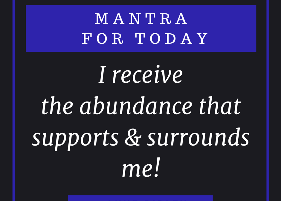 Receiving Abundance Mantra