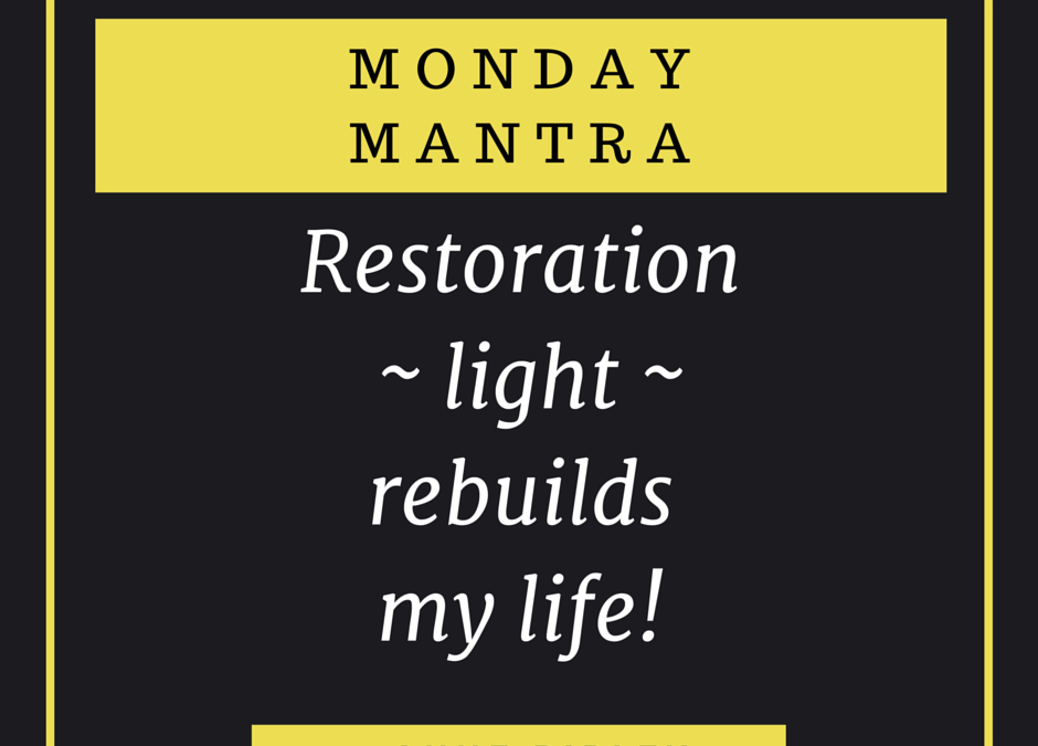 Restoration Light Mantra