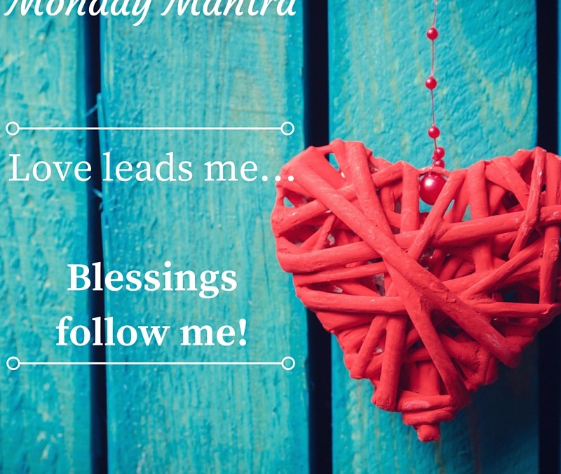 Love Leads Me Mantra