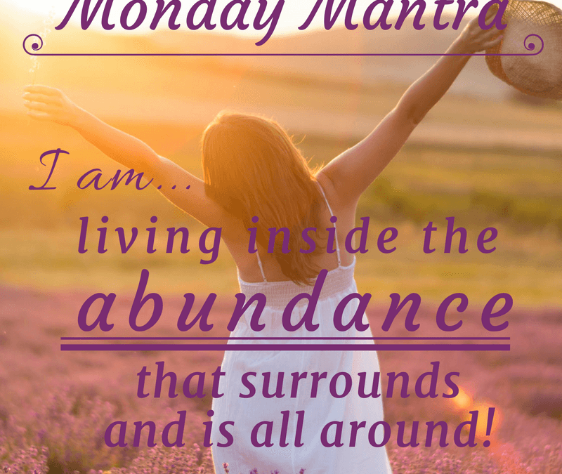 Live Your Abundance Mantra