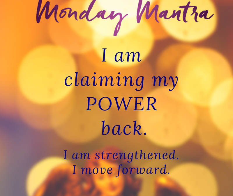 Claiming Your POWER Mantra