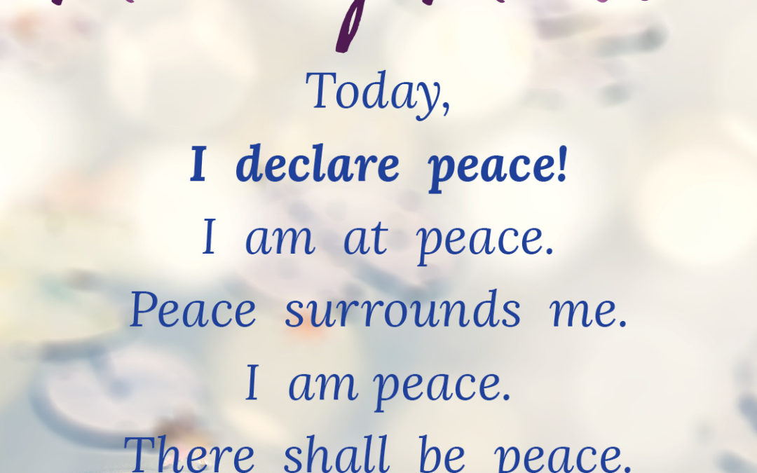 Declare Peace Mantra