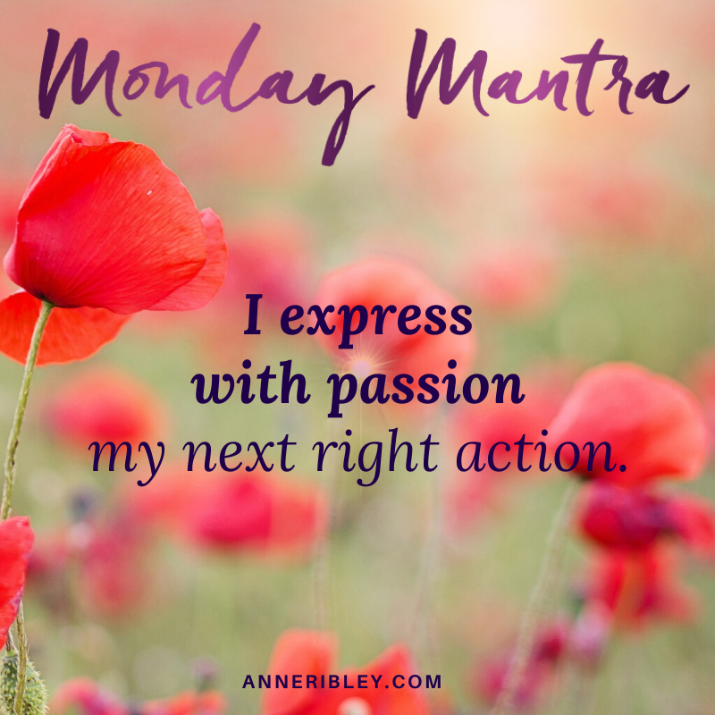 I express my passion with right action mantra