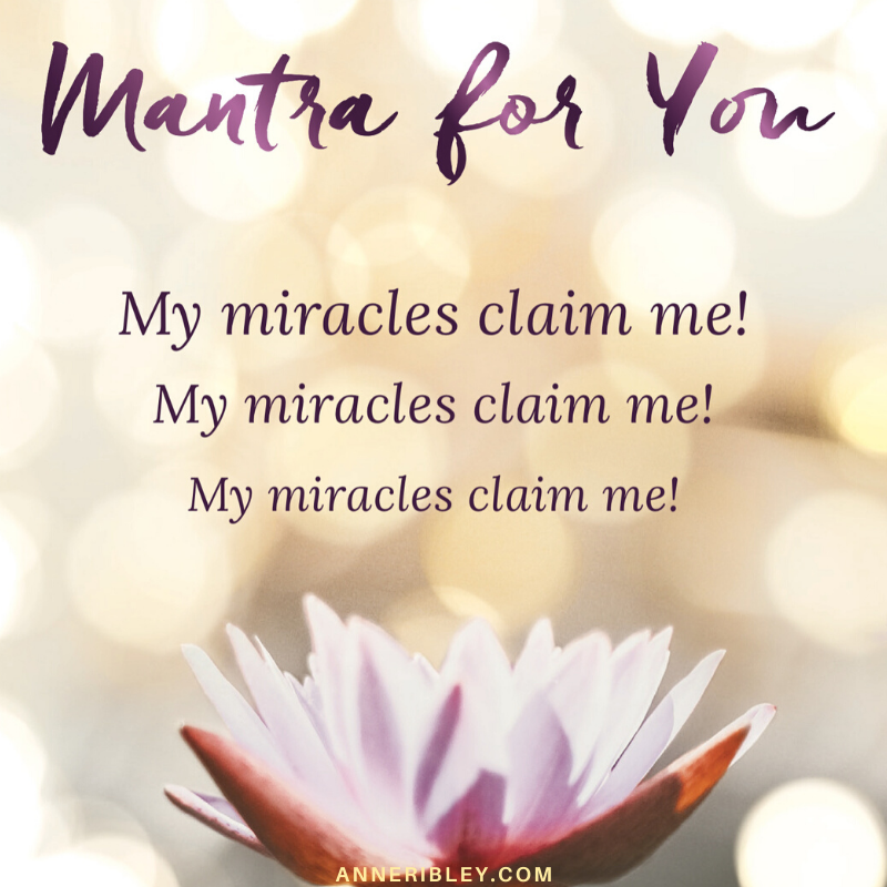 Claim a Miracle Mantra