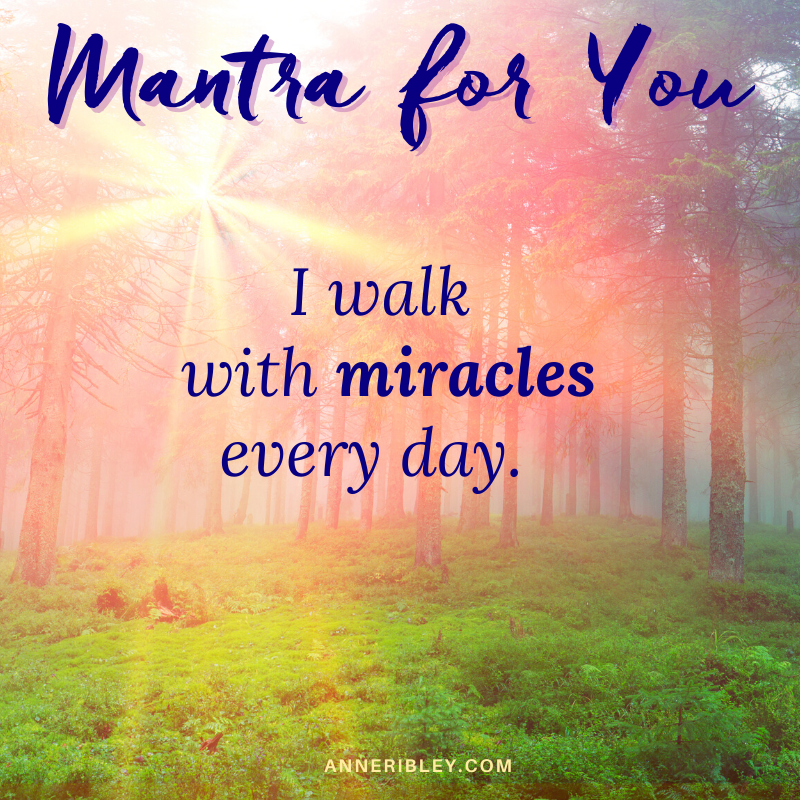 Walk with Miracles Mantra