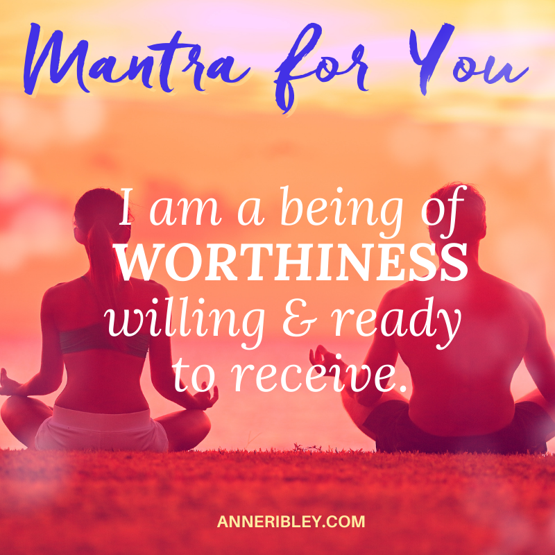 Worthiness Mantra