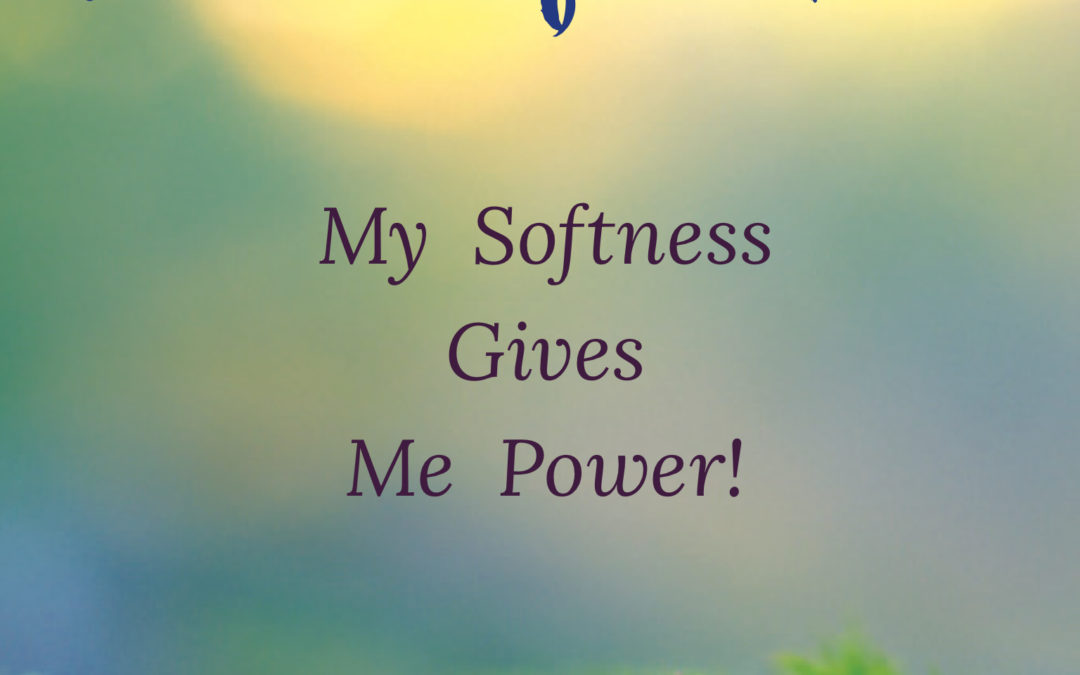 Softness Power Mantra