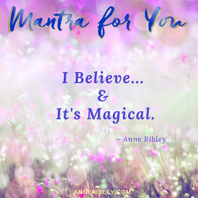 Believe Magical Mantra