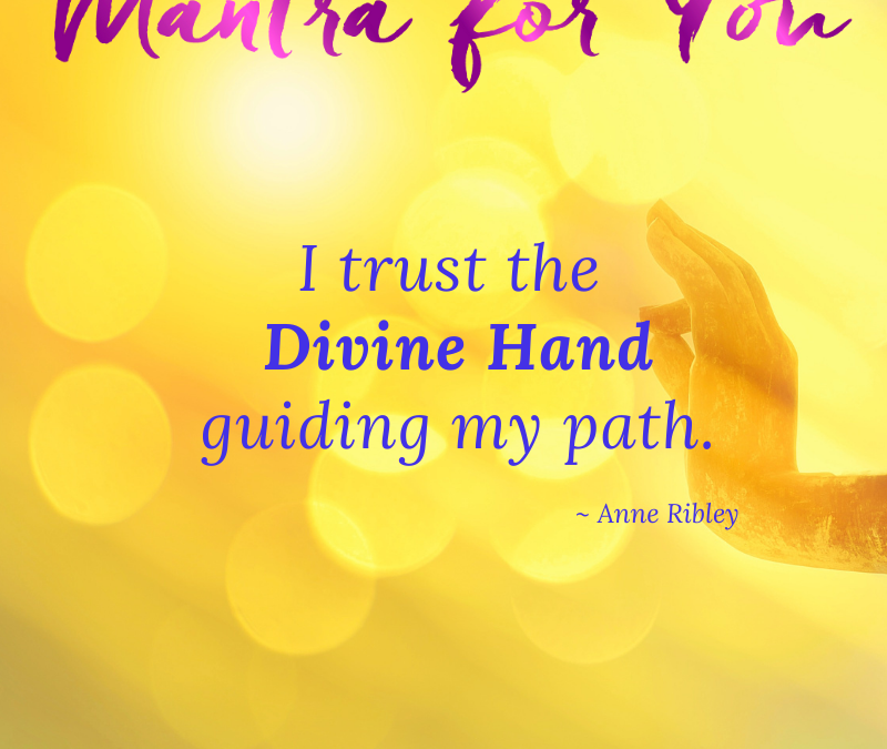 Trust Mantra Divine Support