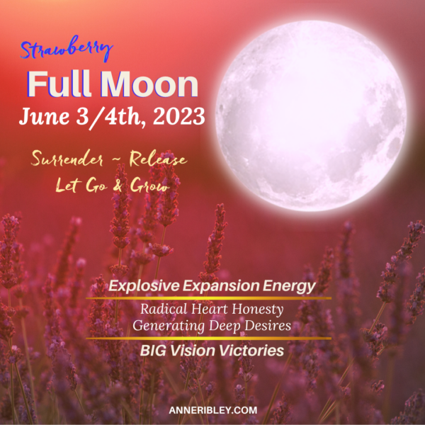 June Full Moon 2023 Insider Anne Ribley