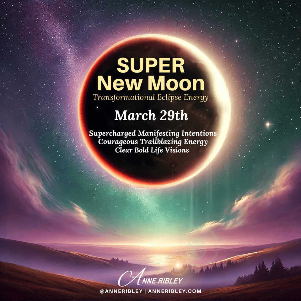 March New Moon Solar Eclipse | Super Moon Energy Update