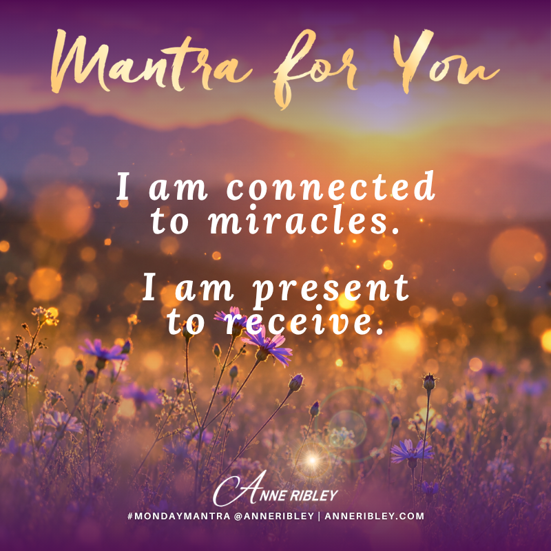 Connected to Miracles Mantra